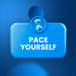 pace yourself